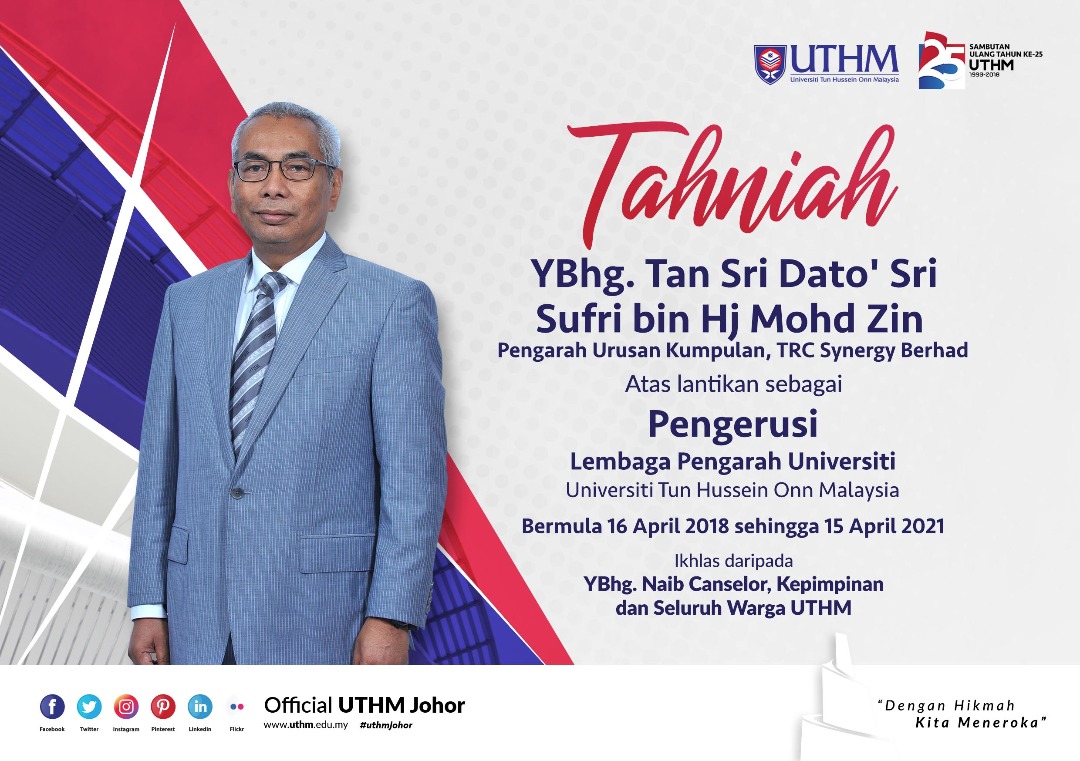 Tan Sri Dato’ Sri Sufri Mohd Zin dilantik Pengerusi Lembaga Pengarah UTHM