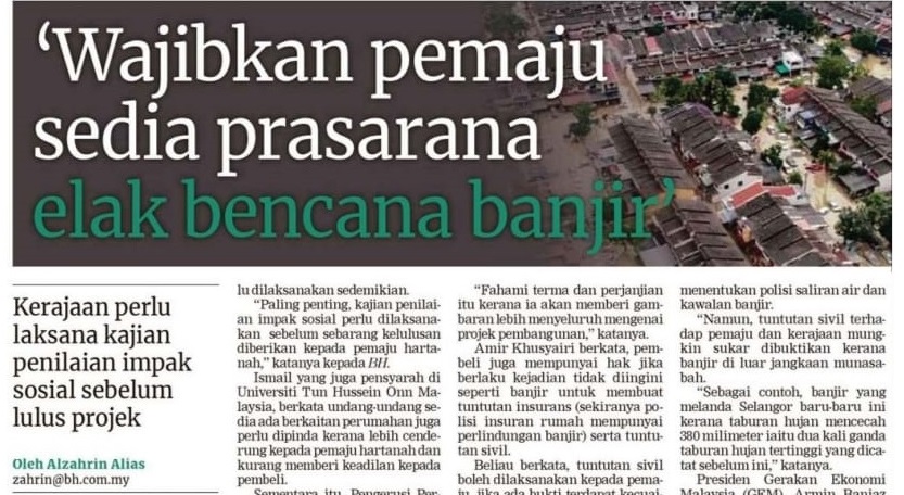 Keratan Akhbar Berita Harian: Wajibkan pemaju sedia prasarana elak bencana banjir