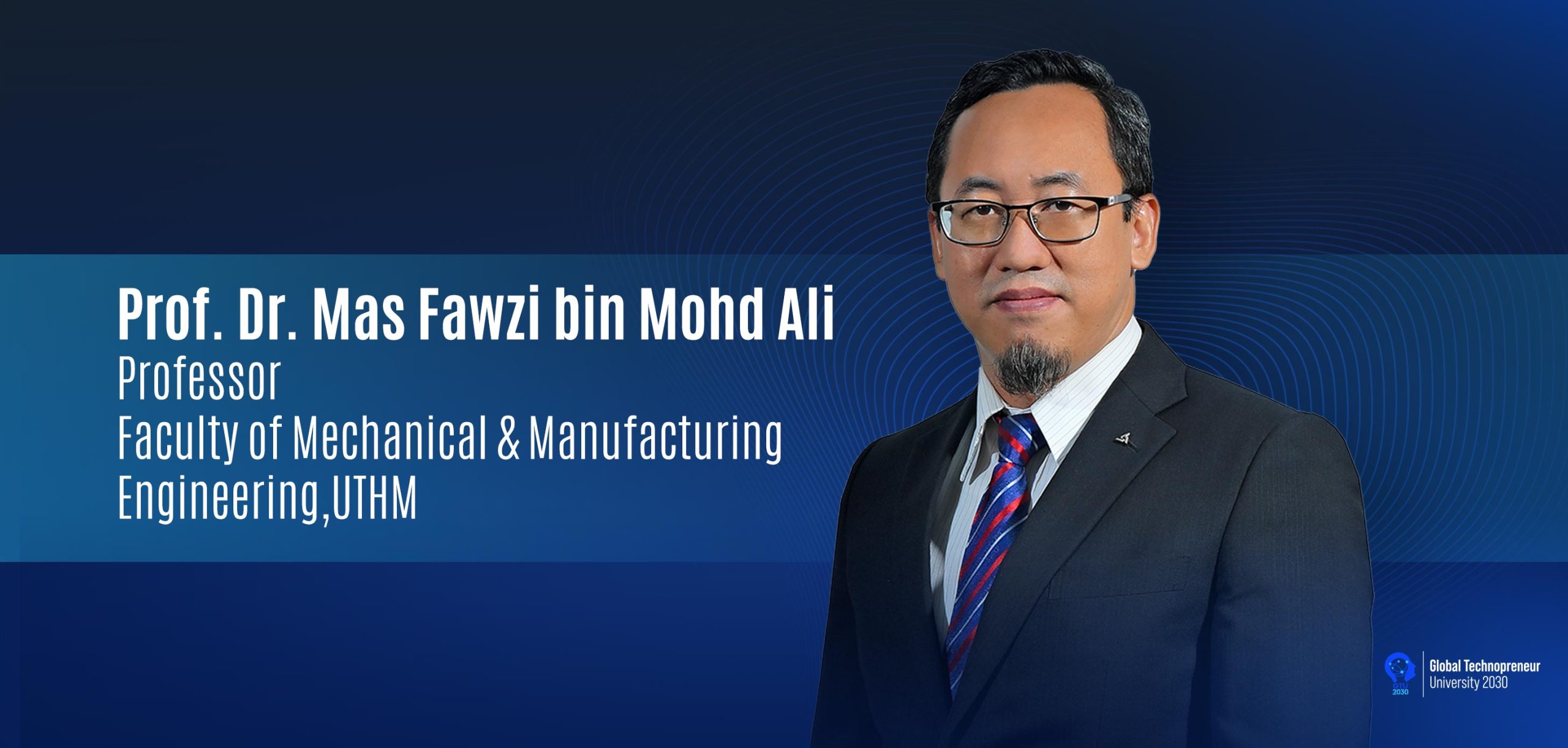 UTHM Expert: Professor Dr. Mas Fawzi Mohd Ali