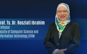 UTHM Expert: Professor Ts. Dr. Rosziati Ibrahim
