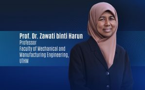 UTHM Expert : Professor Dr. Zawati Harun
