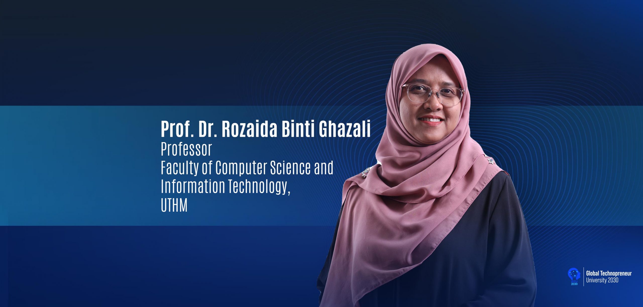 UTHM Expert: Prof. Dr. Rozaida Ghazali