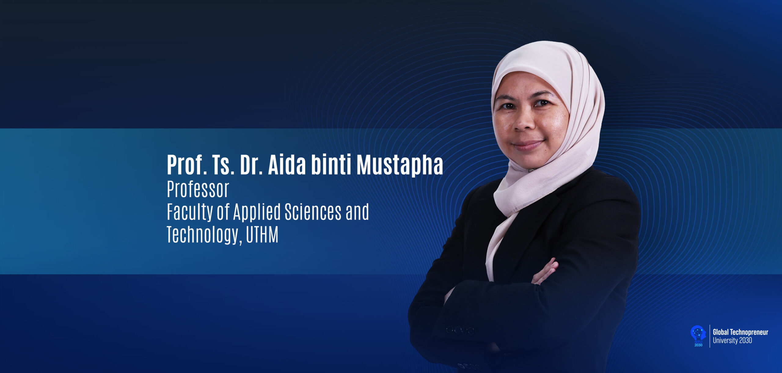 UTHM Expert: Professor Ts. Dr. Aida Mustapha