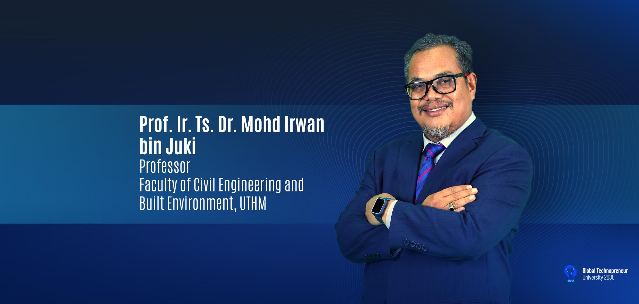 UTHM Expert: Professor Ir. Ts. Dr. Mohd Irwan Juki