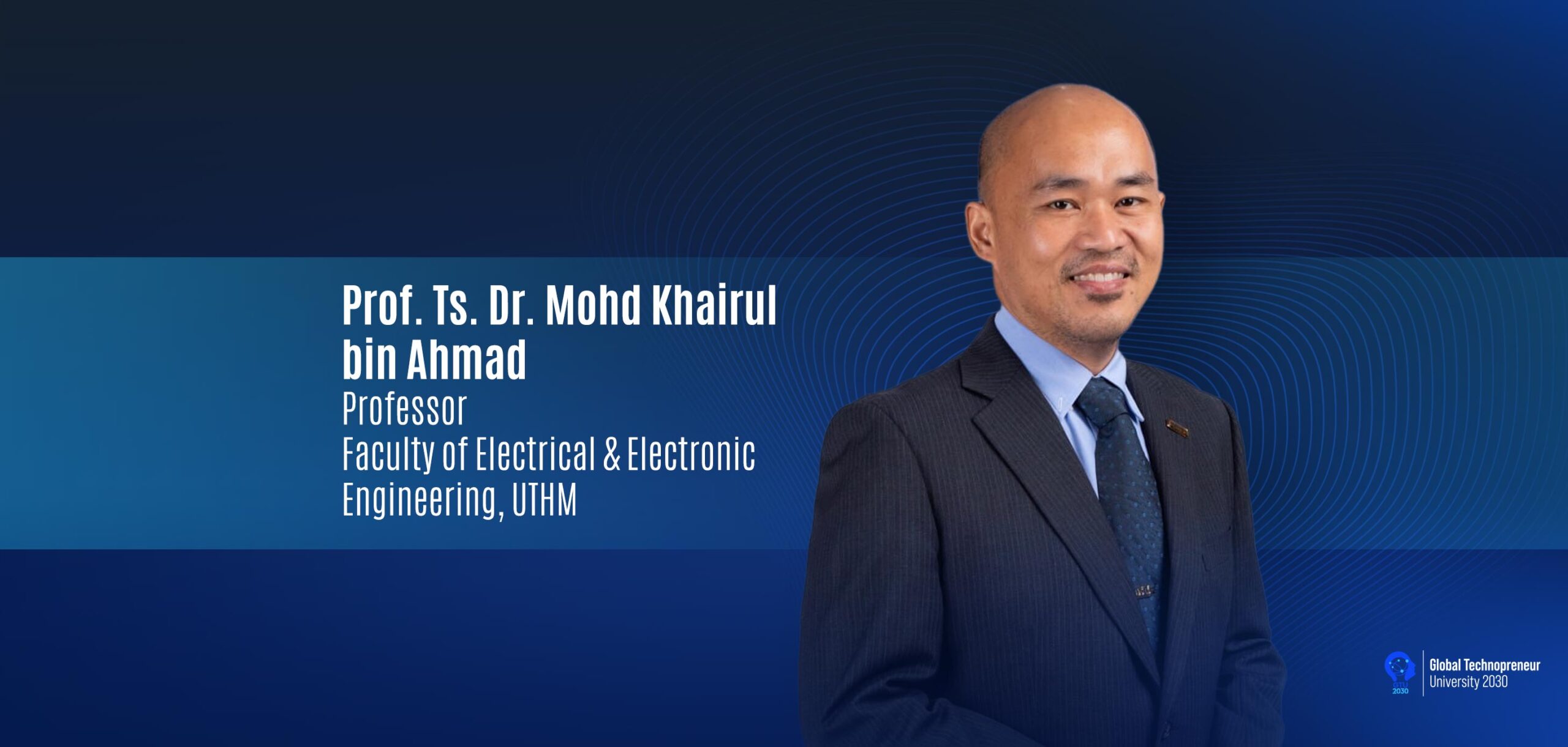 UTHM Expert: Professor Ts. Dr. Mohd Khairul Ahmad