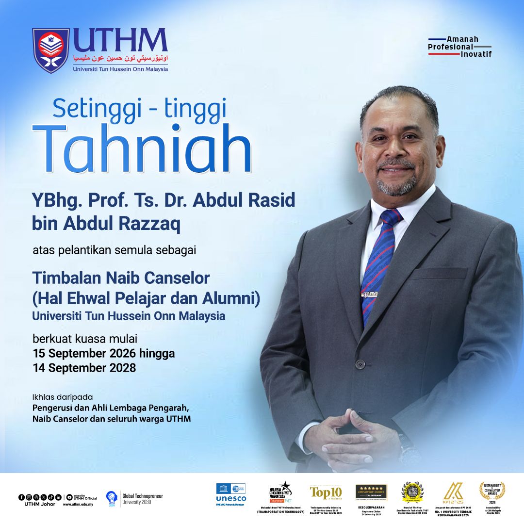 Profesor Ts. Dr. Abdul Rasid Abdul Razzaq dilantik semula TNC (HEPA), UTHM